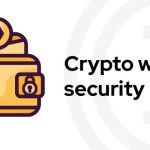 How to secure a crypto wallet