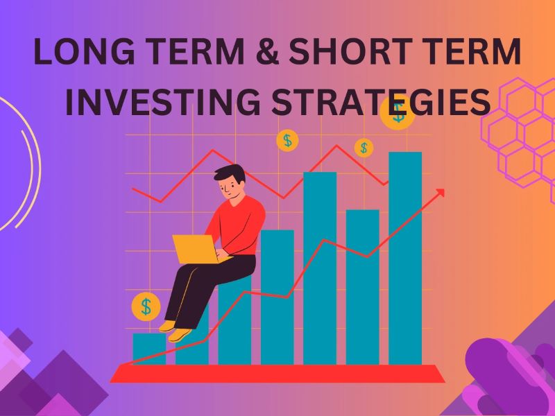 Long-term vs Short-term Investing Strategies