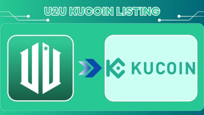 Why the U2U KuCoin listing is an important event