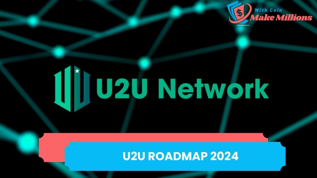 U2U roadmap 2024