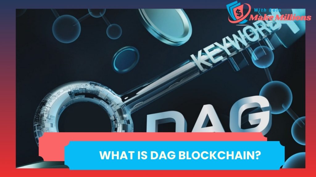 What is DAG Blockchain?