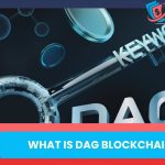 What is DAG Blockchain?