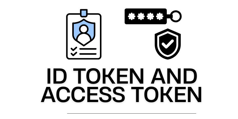 ID Token vs Access Token