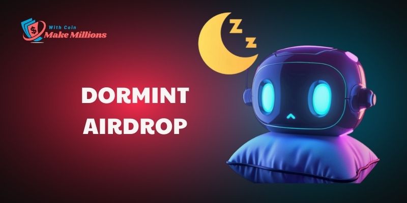 Dormint Airdrop