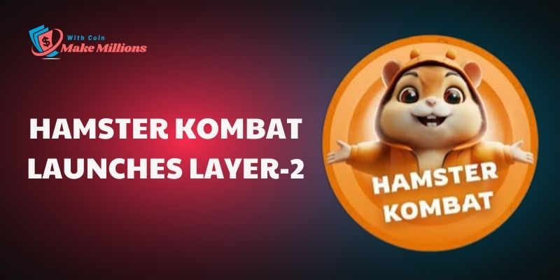 Hamster Kombat Launches Layer-2