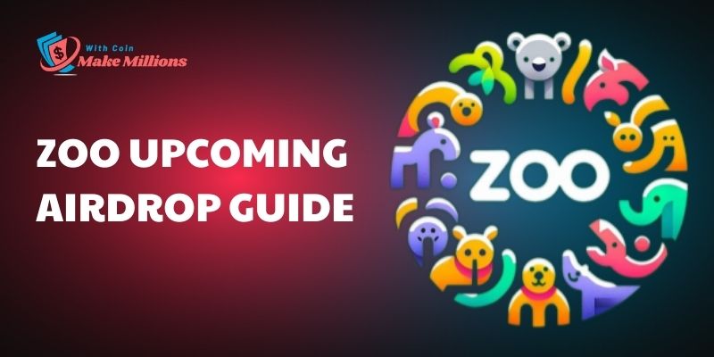 Zoo upcoming airdrop guide