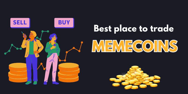 Best Place to Trade Memecoins